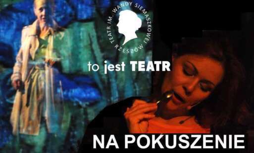 Plakat spektaklu "Na pokuszenie"
